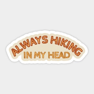 Hiking t-shirt designs Sticker